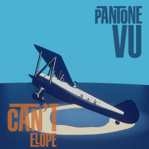 Listen to Can't Elope song with lyrics from PANTōNE VU