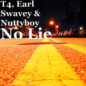 收聽T4的No Lie (Explicit)歌詞歌曲