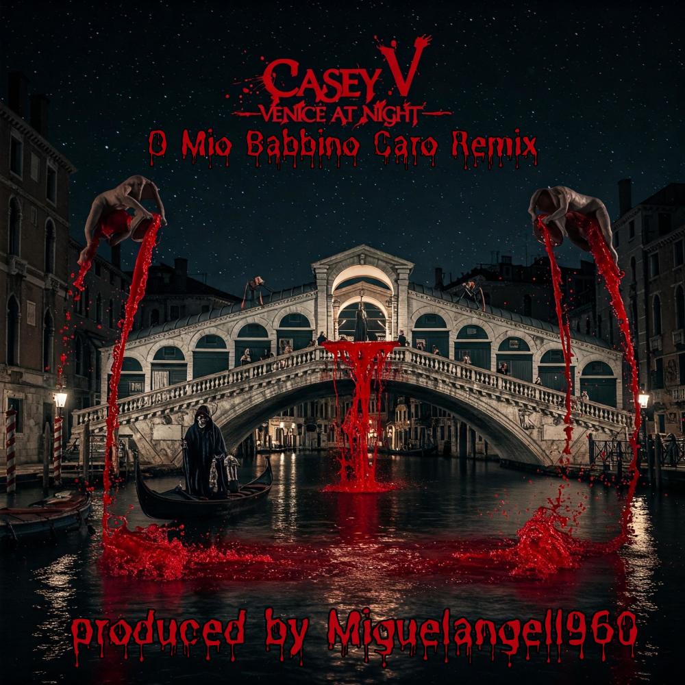 VENICE AT NIGHT (Miguelangell960 Remix|Explicit)