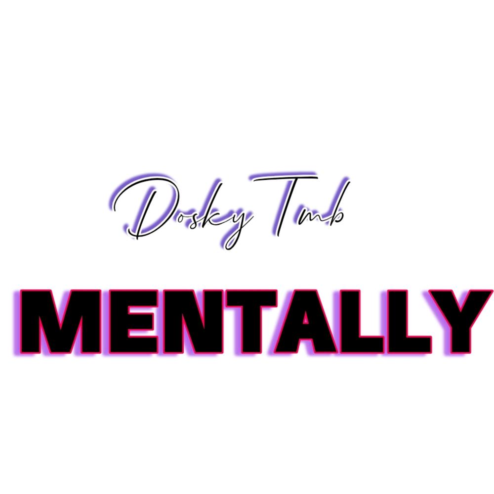 MENTALLY (feat. fazo)