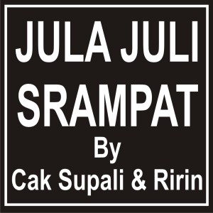 Listen to Jula Juli Srampat song with lyrics from Cak Supali