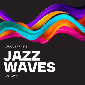 Album Jazz Waves, Vol. 2 oleh Various