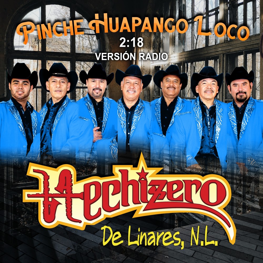 Pinche Huapango Loco (Radio) (Explicit) (Radio|Explicit)