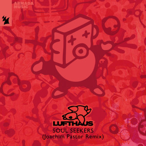 Lufthaus的專輯Soul Seekers (Joachim Pastor Remix)