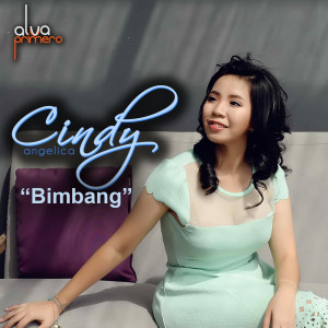 อัลบัม Bimbang ศิลปิน Angelica Cindy