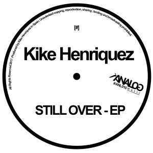 Kike Henriquez的專輯Still Over EP