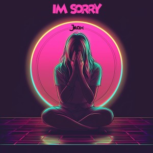 Jilax的專輯Im Sorry