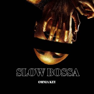 Omnia Key的專輯Slow Bossa