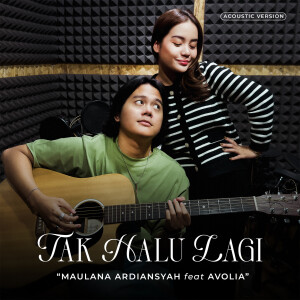 Tak Halu Lagi (Acoustic) dari Maulana Ardiansyah