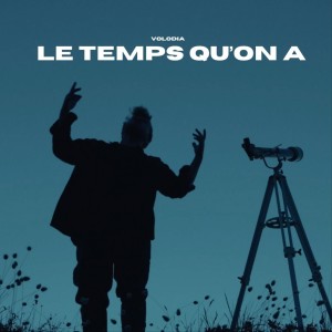 ดาวน์โหลดและฟังเพลง Le temps qu'on a พร้อมเนื้อเพลงจาก Volodia
