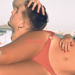 Dengarkan Tu Piel lagu dari EpicMotion dengan lirik