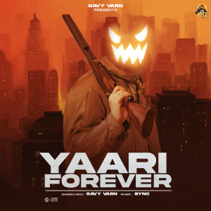 Album Yaari Forever from Gavy Varn