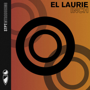 ดาวน์โหลดและฟังเพลง Inch พร้อมเนื้อเพลงจาก El Laurie