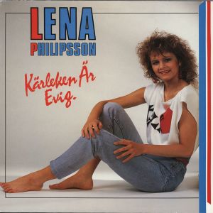 อัลบัม Kärleken är evig ศิลปิน Lena Philipsson