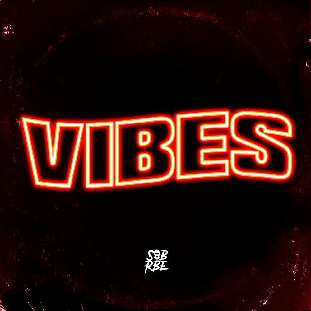 Vibes (Explicit)