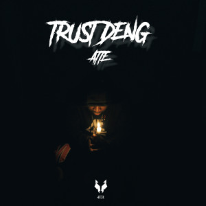 Album Trust Deng from Atte