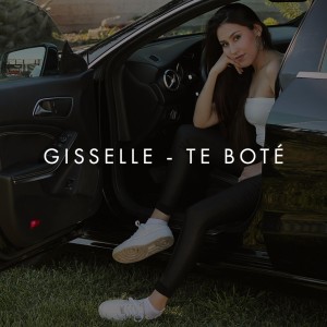 Album Te Boté from Gisselle
