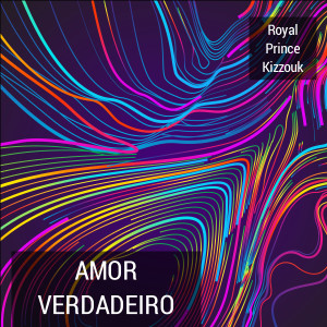 收聽Royal Prince Kizzouk的Amor Verdadeiro歌詞歌曲