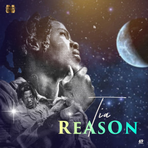 收聽Tia的Reason歌詞歌曲