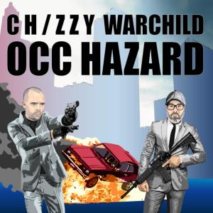 Album Occ Hazard (feat. Warchild) (Explicit) oleh WarChild