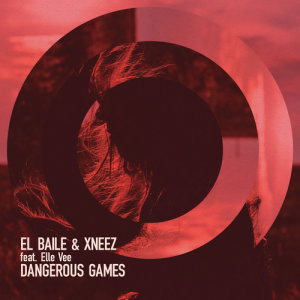El Baile的專輯Dangerous Games