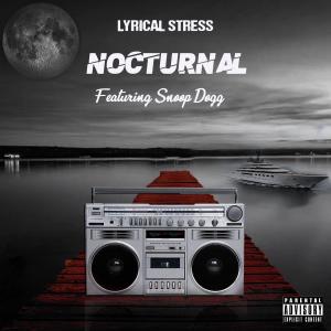 Lyrical Stress的專輯Nocturnal (feat. Snoop Dogg) [Explicit]