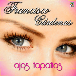 Francisco Cardenas的專輯Ojos Tapatios