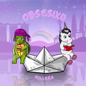 ดาวน์โหลดและฟังเพลง Obsesiku พร้อมเนื้อเพลงจาก Hullera