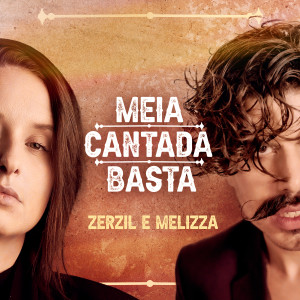 Melizza的專輯Meia Cantada Basta