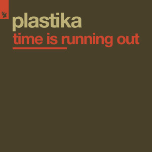 Album Time Is Running Out from Plastika