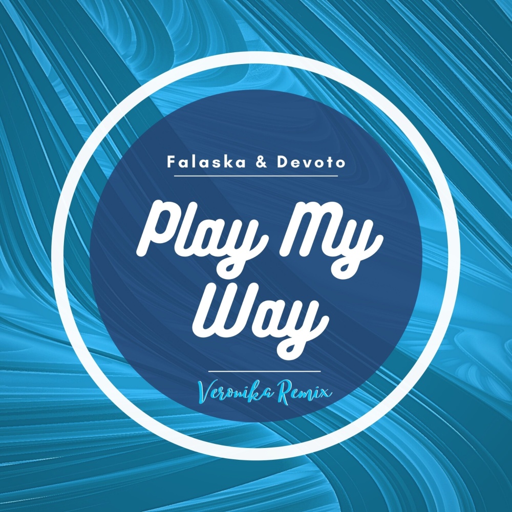 Play My Way (Veronika Radio Edit)