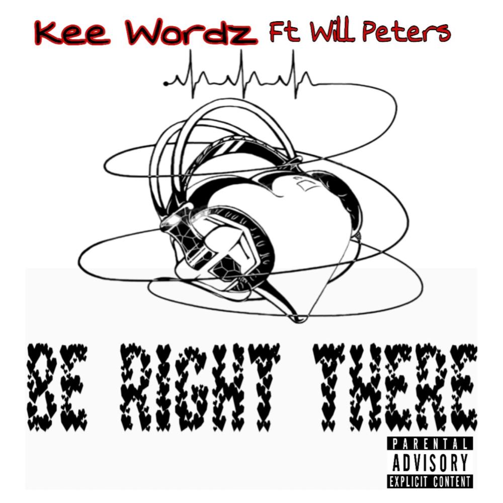 Be Right There(feat. Will Peters) (Explicit)