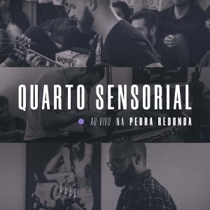 收聽Quarto Sensorial的Síndrome de Não Pertencimento (Ao vivo)歌詞歌曲