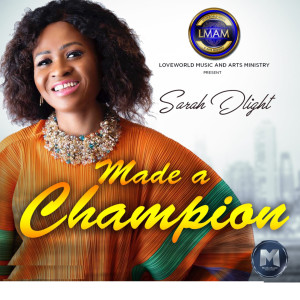 Listen to Made a Champion song with lyrics from Sarah Dlight