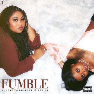 Toriah的專輯Fumble (feat. Toriah) [Explicit]