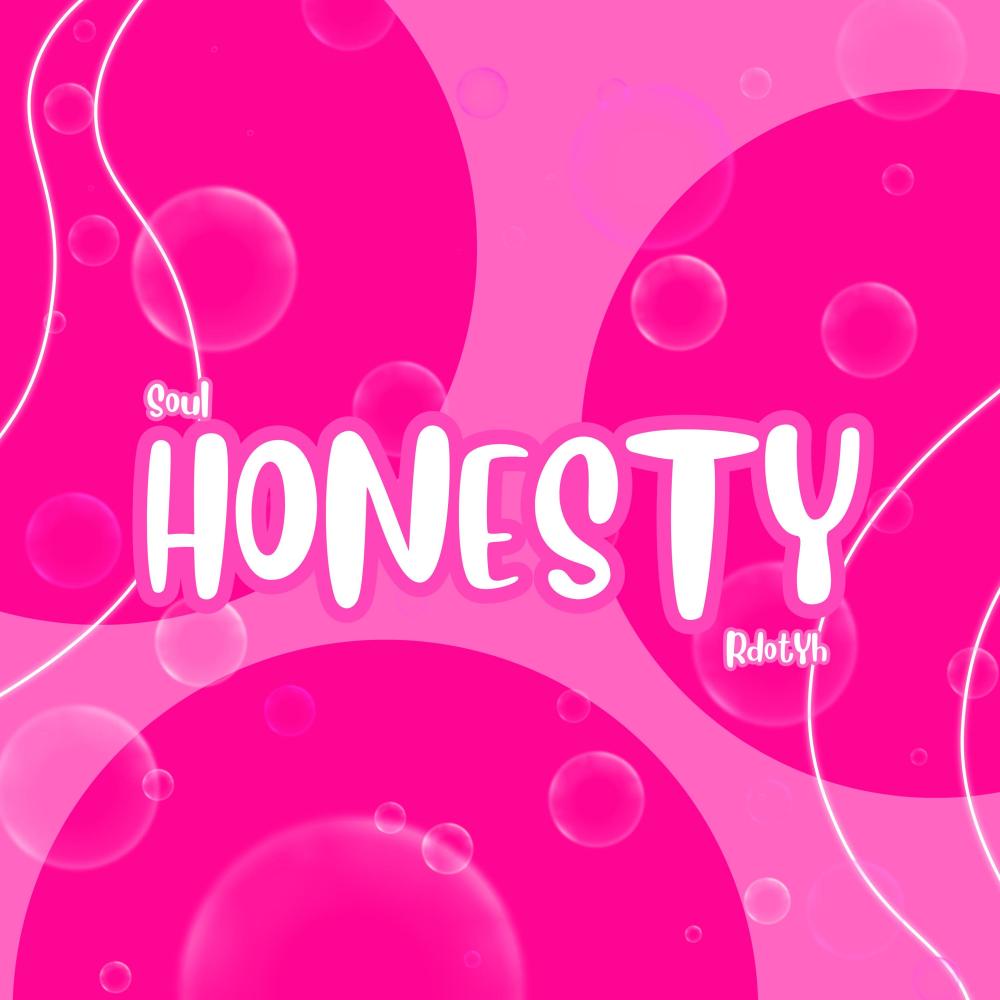 Honesty (feat. ArrDos) (Explicit)