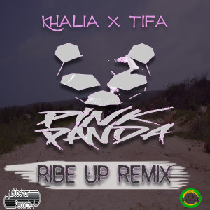 ดาวน์โหลดและฟังเพลง Ride Up (Pink Panda Club Mix) พร้อมเนื้อเพลงจาก Khalia