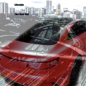 收聽Two Door Ray的Lifestyle歌詞歌曲
