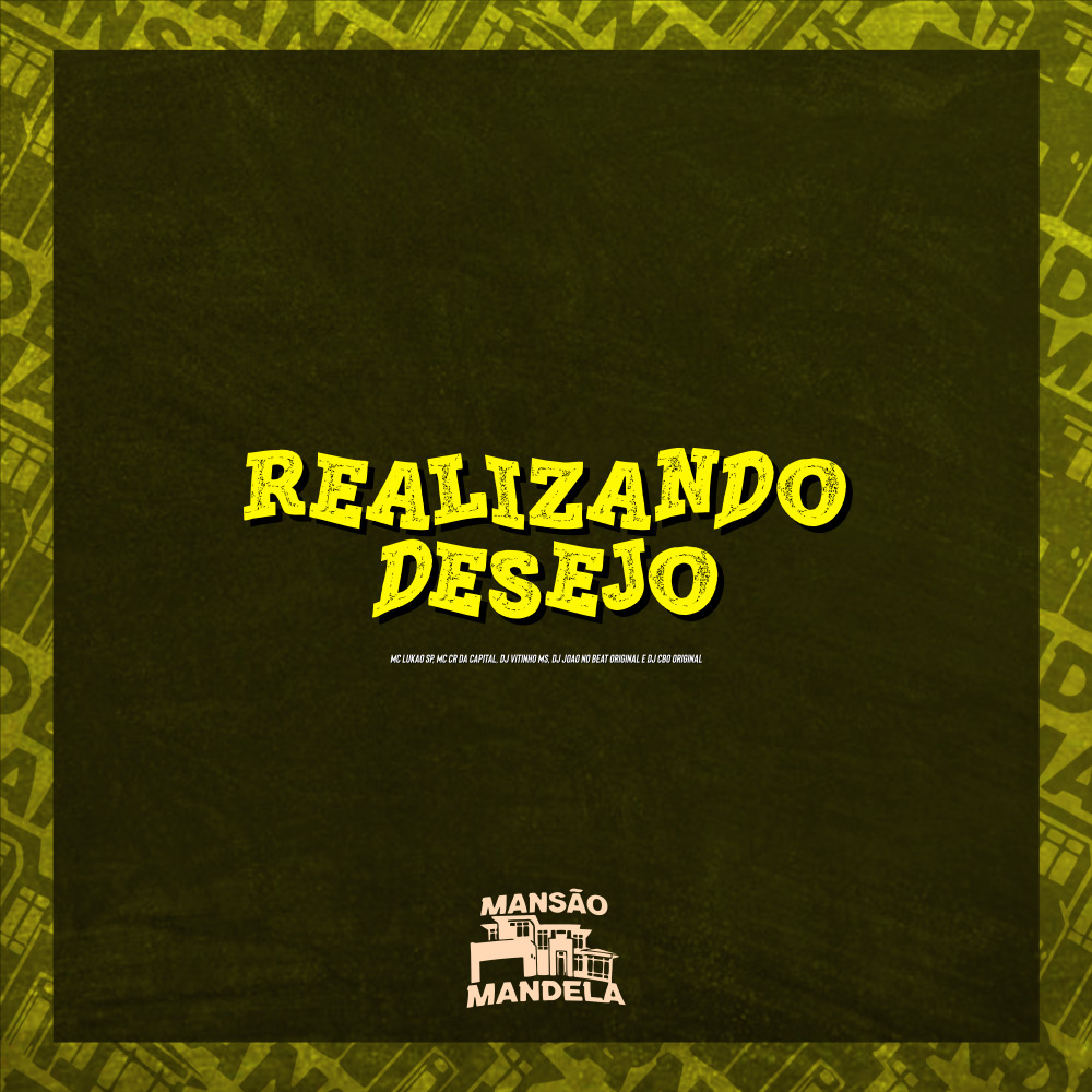Realizando Desejo (Explicit)