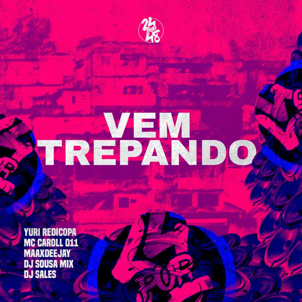 Vem Trepando (Explicit)