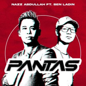 Listen to Pantas song with lyrics from Nazz Abdullah
