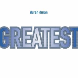 Duran Duran的專輯Greatest