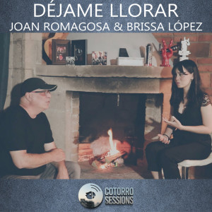 Cotorro Sessions的专辑Déjame Llorar
