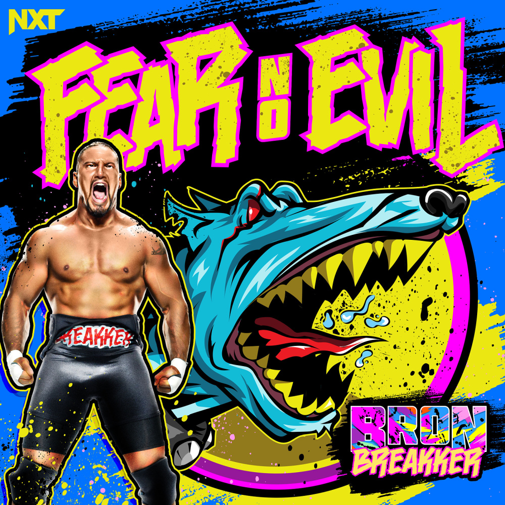 WWE: Fear No Evil (Bron Breakker)