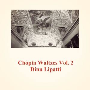 Dinu Lipatti的專輯Chopin Waltzes, Vol. 2