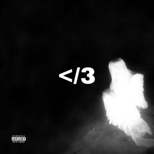Album </3 (Explicit) from 