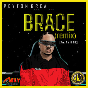 Album Brace (Remix) from Peyton Grae
