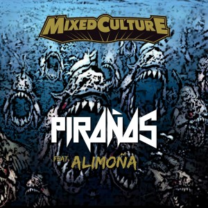 Dengarkan Pirañas lagu dari Mixed Culture dengan lirik