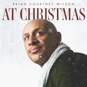 อัลบัม At Christmas ศิลปิน Brian Courtney Wilson