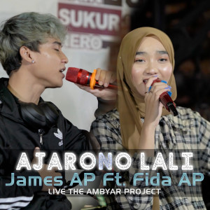 Dengarkan Ajarono Lali (Live) lagu dari James AP dengan lirik